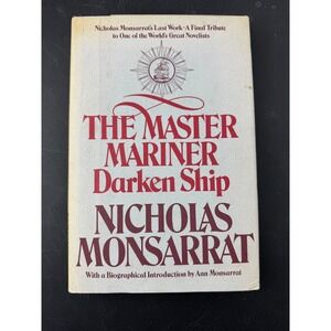 The Master Mariner Darken Ship Nicholas Monsarrat First US Edition 1981 HC DJ